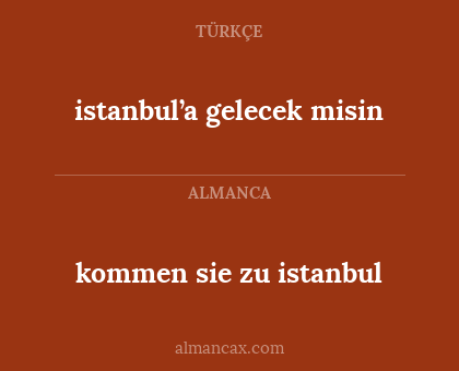 istanbul’a gelecek misin - kommen sie zu istanbul