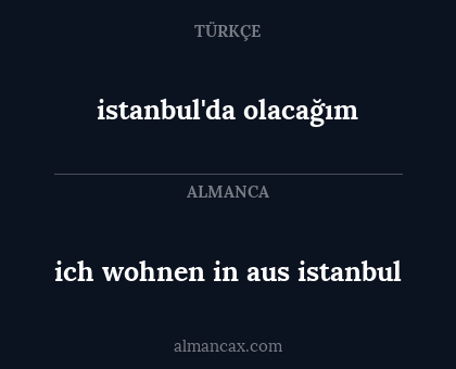 ich wohnen in aus istanbul - istanbul'da olacağım