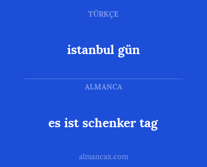 istanbul gün - es ist schenker tag