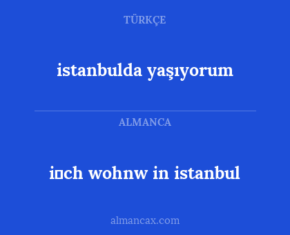 istanbulda yaşıyorum - i̇ch wohnw in istanbul