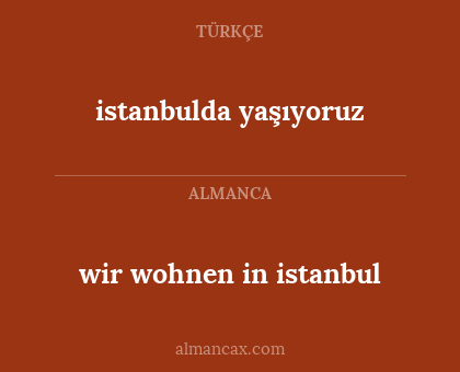 wir wohnen in istanbul - istanbulda yaşıyoruz