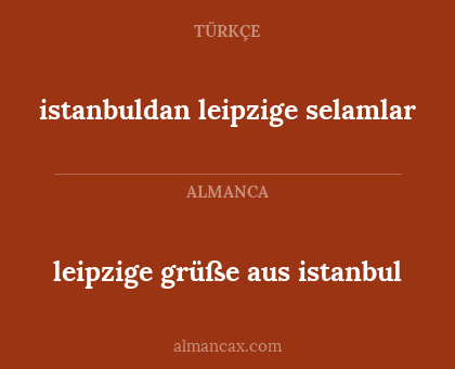 istanbuldan leipzige selamlar - leipzige grüße aus istanbul