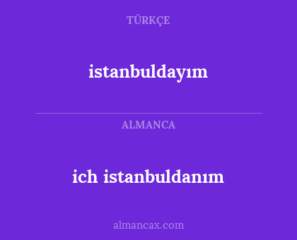 istanbuldayım - ich istanbuldanım