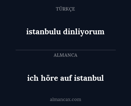 istanbulu dinliyorum - ich höre auf istanbul