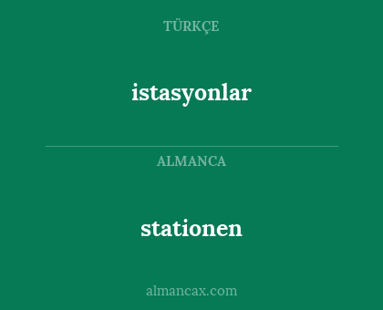 istasyonlar - stationen