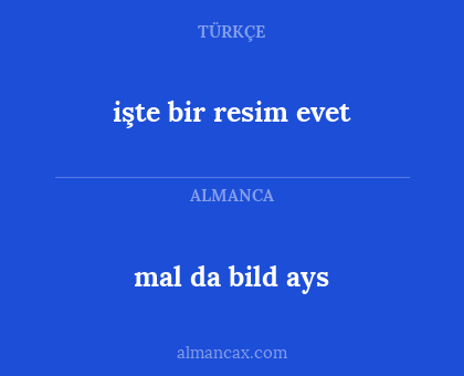 işte bir resim evet - mal da bild ays