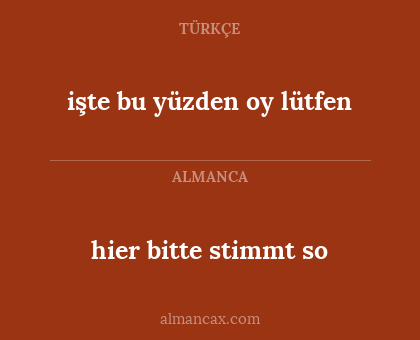 hier bitte stimmt so - işte bu yüzden oy lütfen