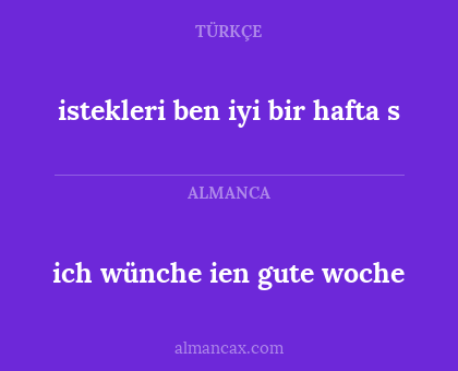 ich wünche ien gute woche - istekleri ben iyi bir hafta s