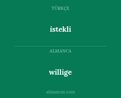 istekli - willige