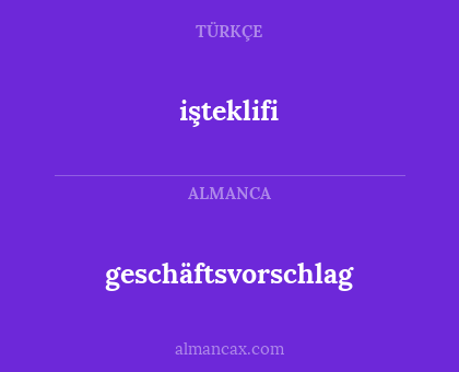 geschäftsvorschlag - işteklifi