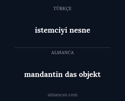 istemciyi nesne - mandantin das objekt