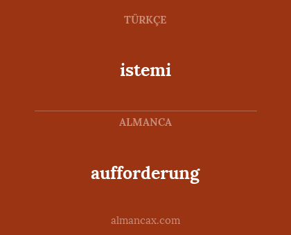 aufforderung - istemi