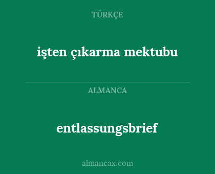 entlassungsbrief - işten çıkarma mektubu