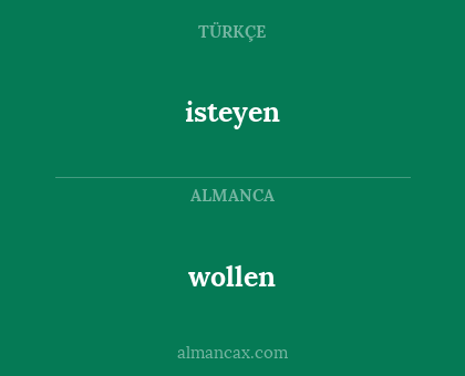 wollen - isteyen