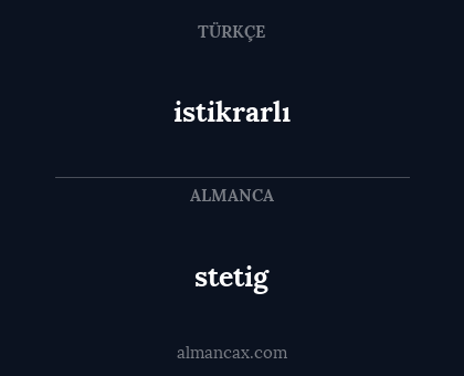 stetig - istikrarlı
