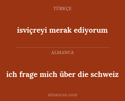 isviçreyi merak ediyorum - ich frage mich über die schweiz