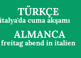 italya%26%2339%3Bda+cuma+ak%C5%9Fam%C4%B1-freitag+abend+in+italien.png