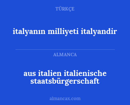 aus italien italienische staatsbürgerschaft - italyanın milliyeti italyandir