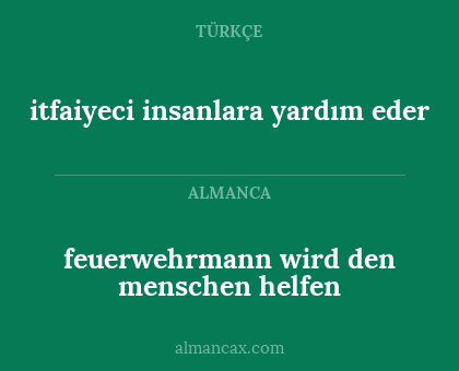 feuerwehrmann wird den menschen helfen - itfaiyeci insanlara yardım eder