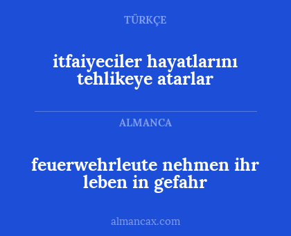 itfaiyeciler hayatlarını tehlikeye atarlar - feuerwehrleute nehmen ihr leben in gefahr