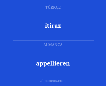 itiraz - appellieren