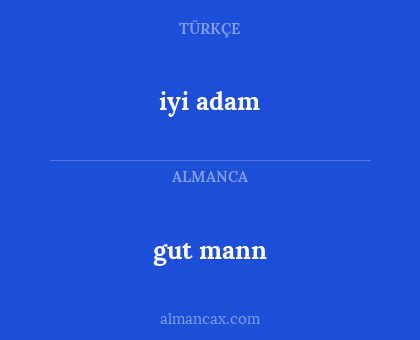 iyi adam - gut mann