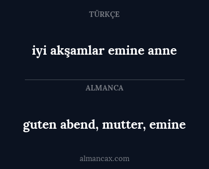guten abend, mutter, emine - iyi akşamlar emine anne