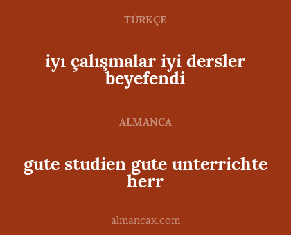 iyı çalışmalar iyi dersler beyefendi - gute studien gute unterrichte herr