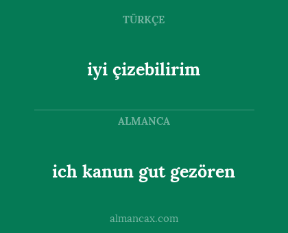 iyi çizebilirim - ich kanun gut gezören