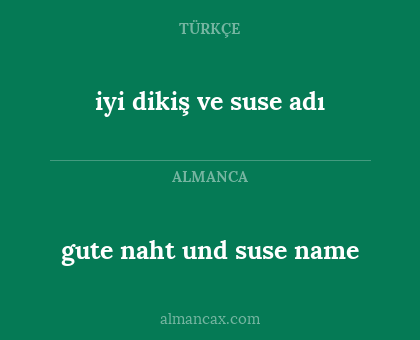 gute naht und suse name - iyi dikiş ve suse adı