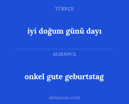 iyi doğum günü dayı - onkel gute geburtstag