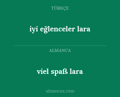 iyi eğlenceler lara - viel spaß lara