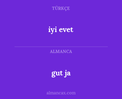 gut ja - iyi evet