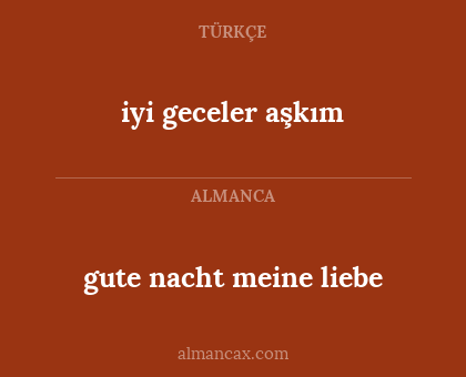 gute nacht meine liebe - iyi geceler aşkım