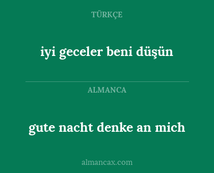 gute nacht denke an mich - iyi geceler beni düşün