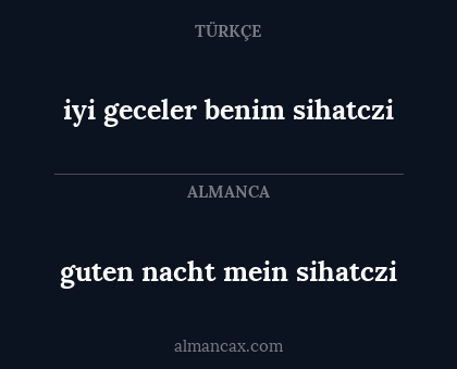guten nacht mein sihatczi - iyi geceler benim sihatczi