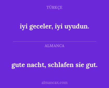 gute nacht, schlafen sie gut. - iyi geceler, iyi uyudun.
