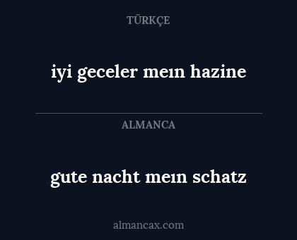 iyi geceler meın hazine - gute nacht meın schatz