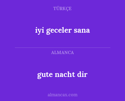 gute nacht dir - iyi geceler sana
