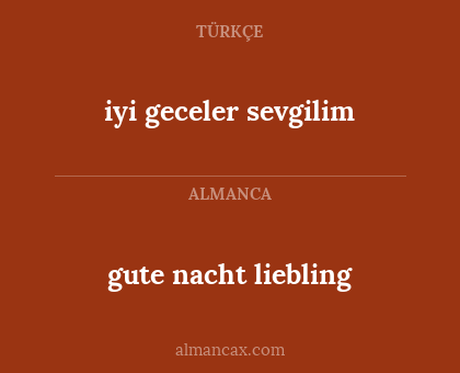 iyi geceler sevgilim - gute nacht liebling