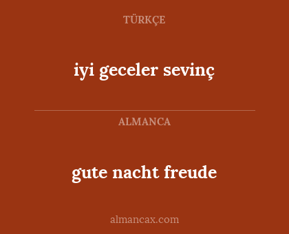 gute nacht freude - iyi geceler sevinç