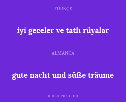 iyi geceler ve tatlı rüyalar - gute nacht und süße träume