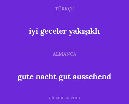 gute nacht gut aussehend - iyi geceler yakışıklı