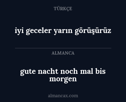 iyi geceler yarın görüşürüz - gute nacht noch mal bis morgen