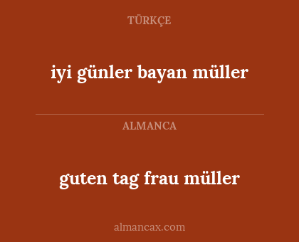 iyi günler bayan müller - guten tag frau müller