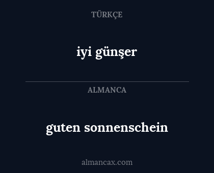guten sonnenschein - iyi günşer