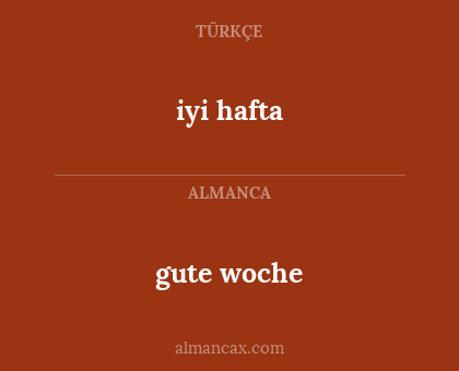 iyi hafta - gute woche