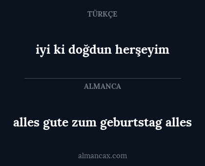 iyi ki doğdun herşeyim - alles gute zum geburtstag alles