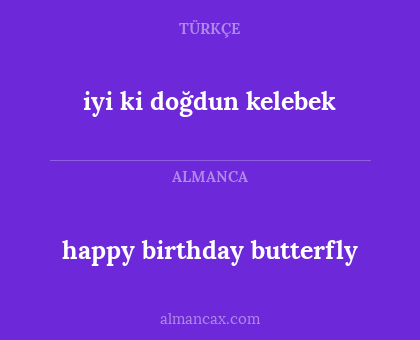iyi ki doğdun kelebek - happy birthday butterfly