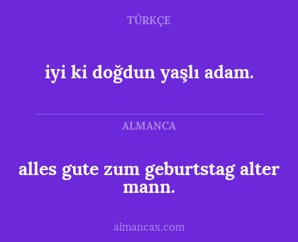 iyi ki doğdun yaşlı adam. - alles gute zum geburtstag alter mann.